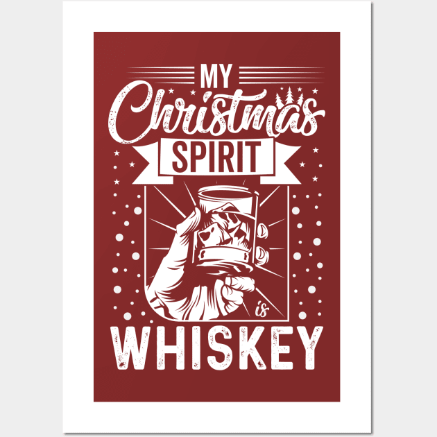 My Christmas Spirit Is Whiskey Wall Art by OFM